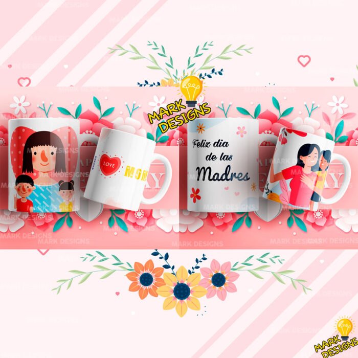 Dia de las Madres Tazas Diseños Sublimación