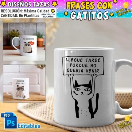 Diseños Frases con Gatitos Tazas Full Editables