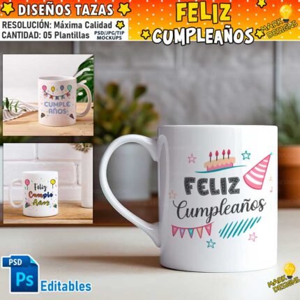 Diseños Cumpleaños Tazas Editables Sublimación