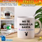 Frases Graciosas Tazas Diseños Editables
