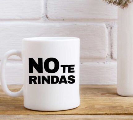 Diseños No te Rindas para Tazas