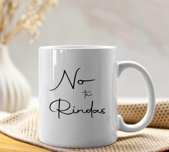 Diseños No te Rindas para Tazas - Image 3