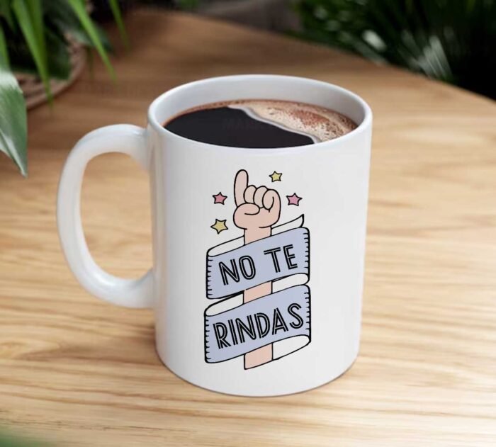 Diseños No te Rindas para Tazas - Image 8