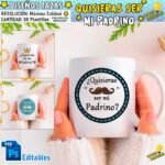 Plantillas quisieras ser mi Padrino tazas