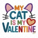My Cat is my Valentines Day PNG