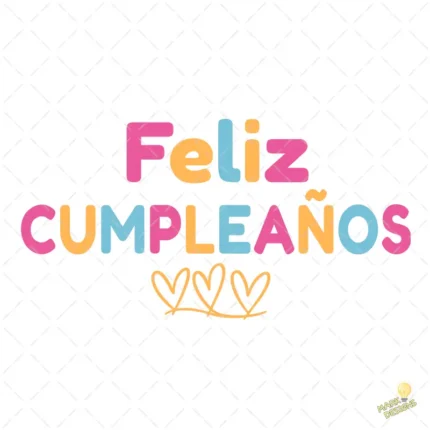 Feliz Cumpleaños Colores con Corazones – Diseño Vectorial y PNG 4K