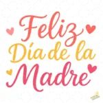 Feliz Día de la Madre con Corazones - Diseño Vectorial y PNG 4K