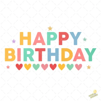 Happy Birthday Colorido con Corazones y Estrellas – Vector y PNG 4K