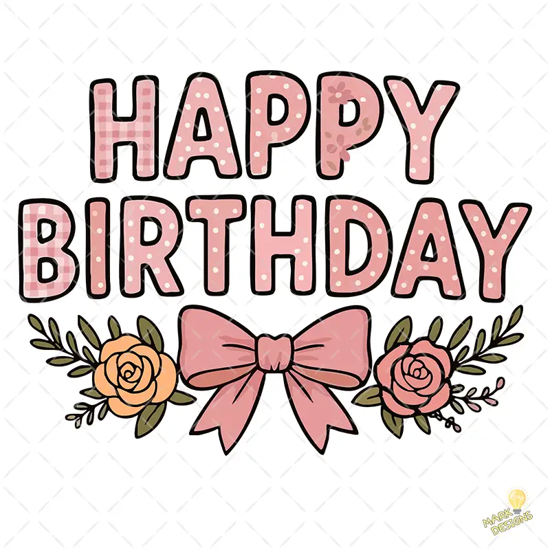 Happy Birthday con Moño Rosa y Flores – Diseño Vectorial y PNG 4K Happy Birthday con Moño Rosa y Flores – Diseño Vectorial y PNG 4K