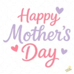 Happy Mother's Day Corazones Pastel – Diseño Vectorial Gratis y PNG 4K