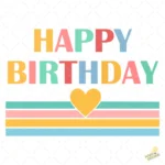 Letras Happy Birthday con Corazón Amarillo – Formato AI SVG PNG 4K