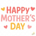 Letras Happy Mother's Day con Corazoncitos – Formato AI SVG PNG 4K