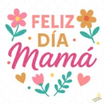 Lettering Feliz Día Mamá con Adornos de Flores – Formato AI SVG PNG 4K