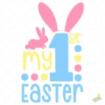 My 1st Easter con Conejito y Orejas Rosas – Diseño Vectorial y PNG 4K