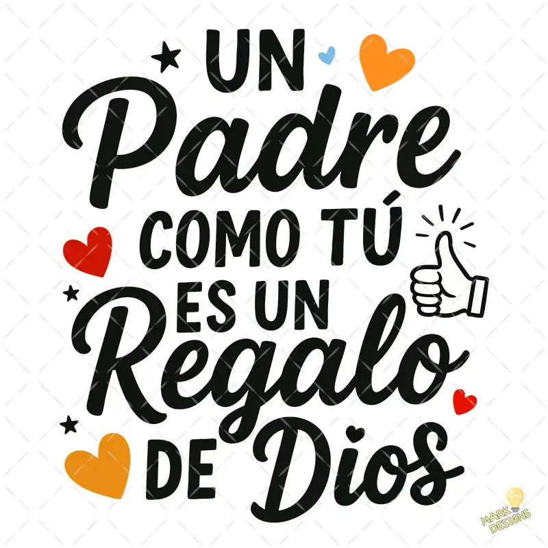 Un Padre Como Tú es un Regalo de Dios – Diseño Vectorial Gratis y PNG 4K Un Padre Como Tú es un Regalo de Dios – Diseño Vectorial Gratis y PNG 4K
