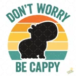 Dont Worry Be Cappy - Silueta de Carpincho con Atardecer Retro