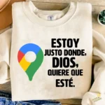 Vector Ubicación de Dios - Frase Estoy justo donde Dios quiere que esté