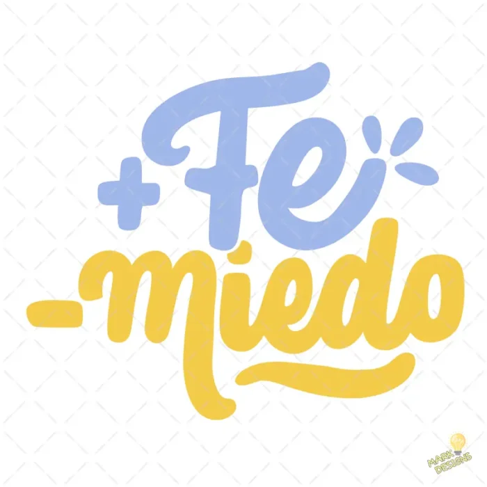 Más Fe Menos Miedo Vector Tipográfico para sublimación