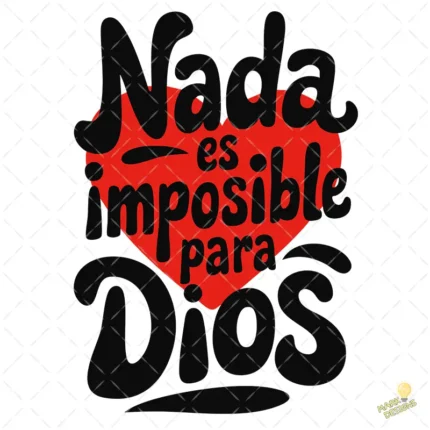 Nada es Imposible para Dios Vector Retro para sublimación