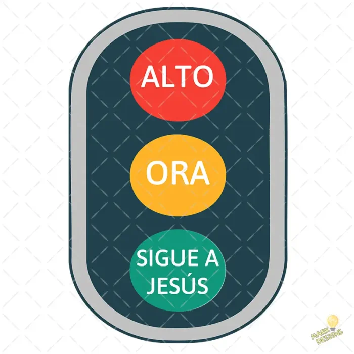 Semáforo Cristiano Alto Ora Sigue a Jesús Vector para sublimación