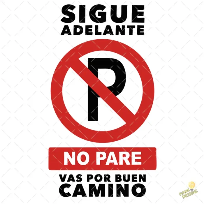 Sigue Adelante No Pare Vector Cristiano Señal para sublimación