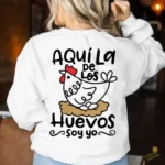 Vector Aquí la de los Huevos soy yo Diseño Divertido para Sublimar