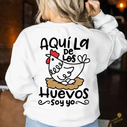 Vector Aquí la de los Huevos soy yo Diseño Divertido para Sublimar