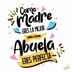 Vector Como Madre eres la Mejor Abuela eres Perfecta para Sublimación