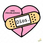 Vector Dios Sana Mis Problemas Corazón con Curita para Sublimación