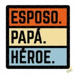 Vector Esposo Papá Héroe Diseño Retro Vintage para Sublimación