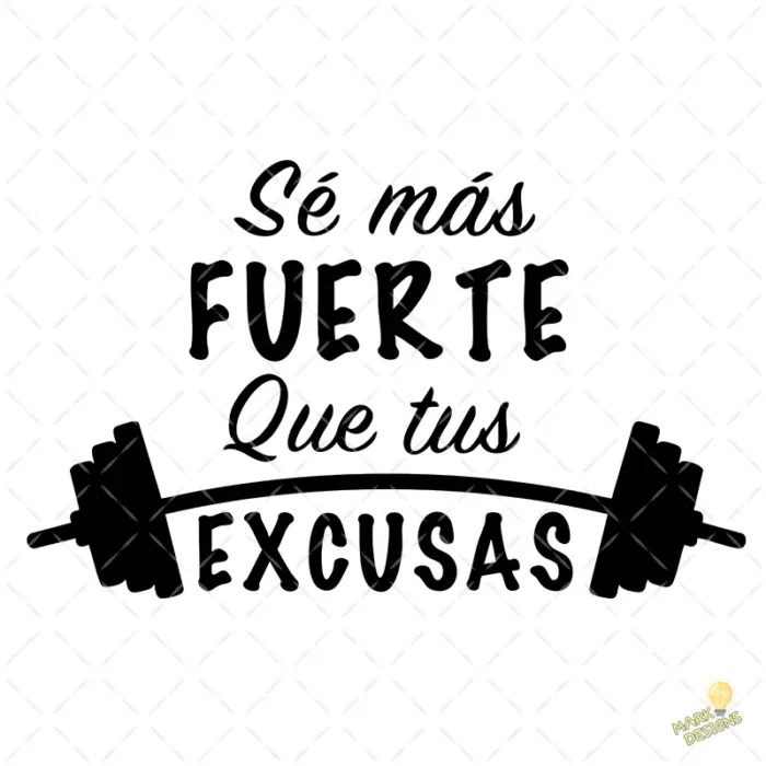 Vector Fitness Motivación Sé más fuerte que tus excusas para Sublimación