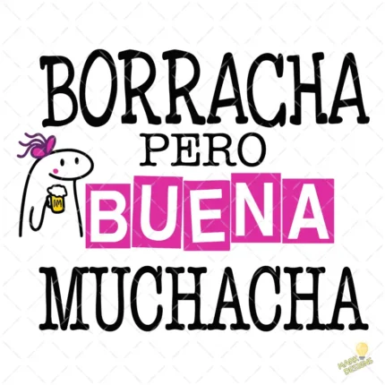 Vector Flork Borracha Pero Buena Muchacha Diseño Sublimación