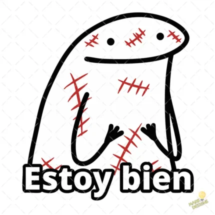 Vector Flork Estoy Bien Cicatrices Diseño para Sublimación Humor