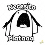 Vector Flork Necesito Plata Grito Humor Diseño para Sublimación