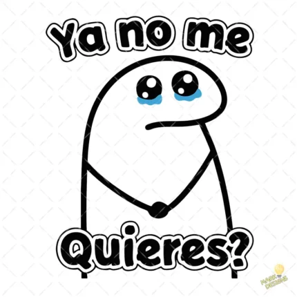 Vector Flork Ya No Me Quieres? Diseño para Sublimación Humor Parejas