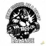 Vector Gorila Gym Stay Focused Be A Beast para Sublimación y Estampados
