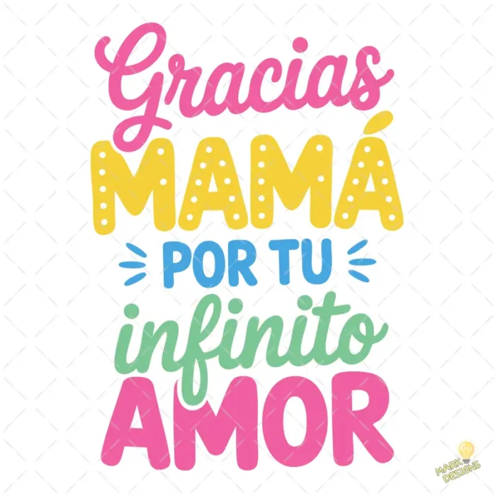 Vector Gracias Mamá por tu Infinito Amor Diseño para Sublimación
