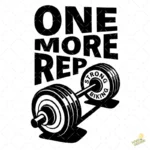 Vector Gratis One More Rep Diseño Gym para Sublimación y Vinilo