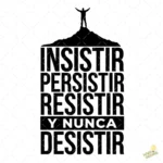 Vector Insistir Persistir Resistir Montaña para Sublimación Deportiva