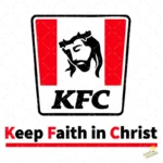 Vector KFC Keep Faith in Christ Parodia Logo para Sublimación