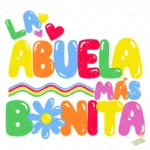 Vector La Abuela Más Bonita Diseño Colorido para Sublimación