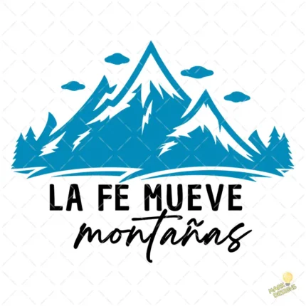 Vector La Fe Mueve Montañas Paisaje Adventure para Sublimación