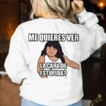 Vector Meme Me quieres ver la cara de estúpida para Sublimación
