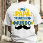Vector Mi Papá es el Mejor del Mundo Diseño para Sublimación
