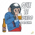 Vector Mono Cerveza Que Te Puedo Decir Diseño para Sublimación Chopps
