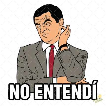 Vector Mr Bean No Entendí Diseño para Sublimación Humor Oficina