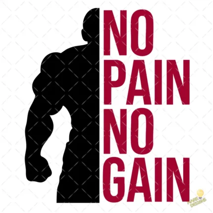 Vector No Pain No Gain Silueta Bodybuilder para Sublimación