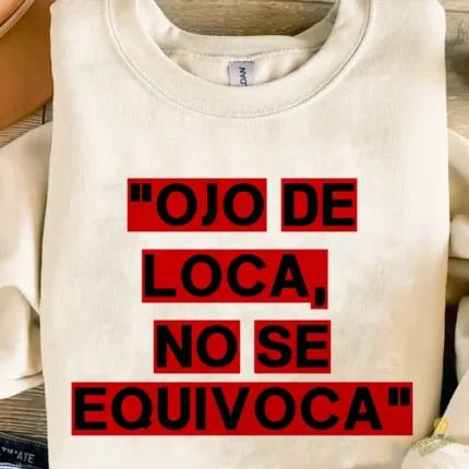 Vector Ojo de Loca No Se Equivoca Diseño para Sublimación Humor