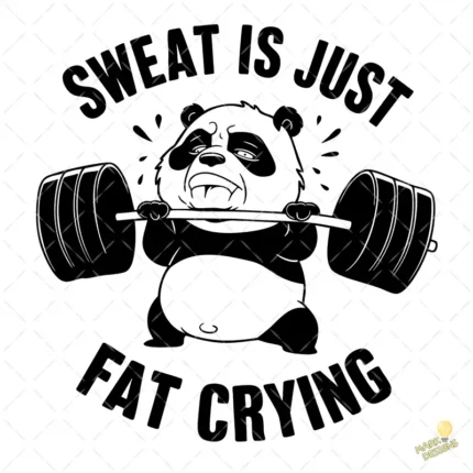 Vector Panda Gym Sweat Is Just Fat Crying para Sublimación