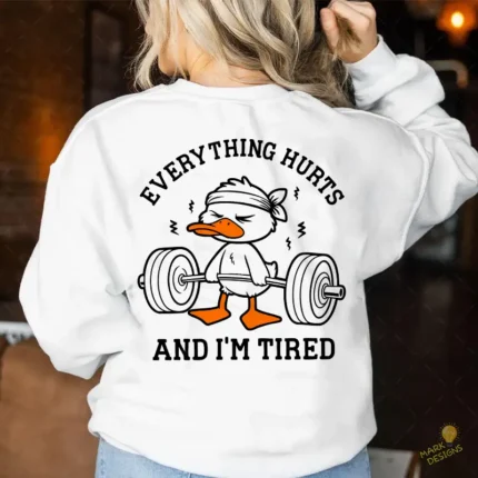Vector Pato Gym Everything Hurts And I'm Tired para Sublimación